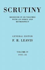 Scrutiny: A Quarterly Review vol. 4 1935-36