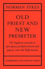 Old Priest and New Presbyter