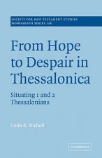 From Hope to Despair in Thessalonica