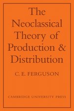Neoclassical Theory of Production and Distribution