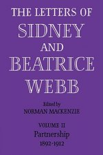 Letters of Sidney and Beatrice Webb: Volume 2, Partnership 1892-1912