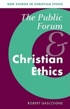 Public Forum and Christian Ethics
