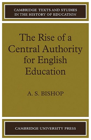 Rise of a Central Authority for English Education