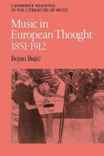 Music in European Thought 1851-1912