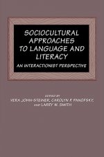 Sociocultural Approaches to Language and Literacy