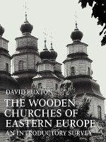 Wooden Churches of Eastern Europe