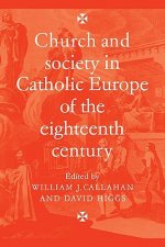 Church and Society in Catholic Europe of the Eighteenth Century
