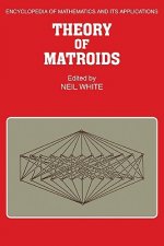 Theory of Matroids