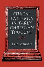 Ethical Patterns in Early Christian Thought