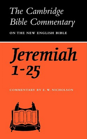 Book of the Prophet Jeremiah, Chapters 1-25