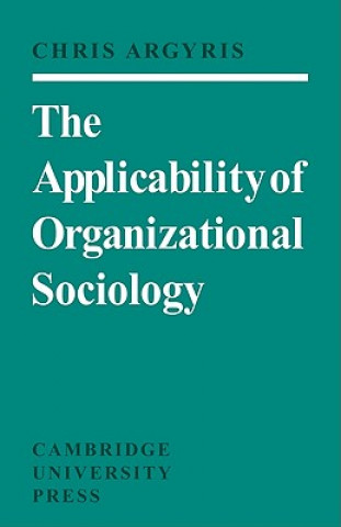 Applicability of Organizational Sociology