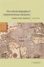 Cultural Geography of Colonial American Literatures