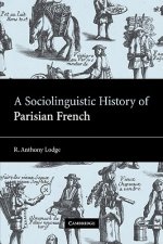 Sociolinguistic History of Parisian French