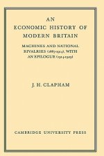 Economic History of Modern Britain: Volume 3