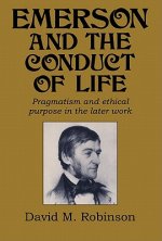 Emerson and the Conduct of Life