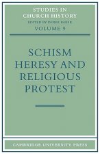 Schism, Heresy and Religious Protest