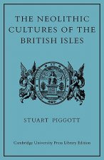 Neolithic Cultures of the British Isles
