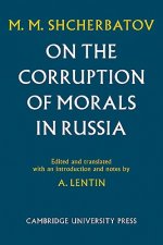 On the Corruption of Morals in Russia