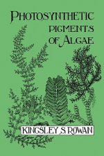 Photosynthetic Pigments of Algae