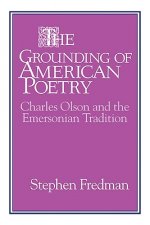 Grounding of American Poetry