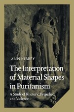 Interpretation of Material Shapes in Puritanism