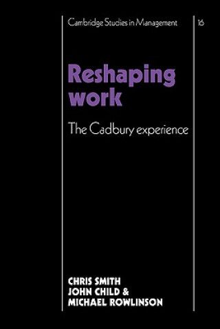Reshaping Work
