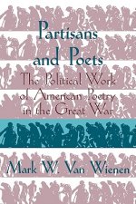 Partisans and Poets