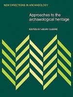 Approaches to the Archaeological Heritage