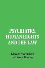 Psychiatry, Human Rights and the Law