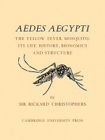 Aedes Aegypti (L.) The Yellow Fever Mosquito