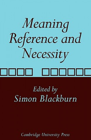 Meaning, Reference and Necessity