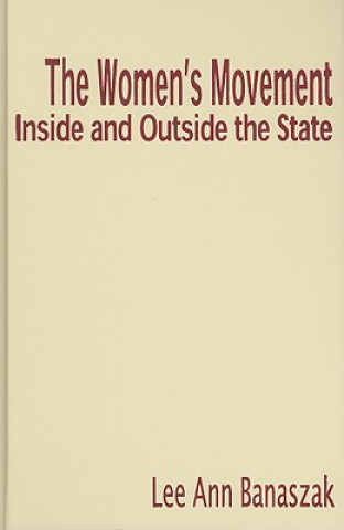 Women's Movement Inside and Outside the State