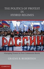 Politics of Protest in Hybrid Regimes