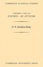 Towards a Text of Cicero 'Ad Atticum'