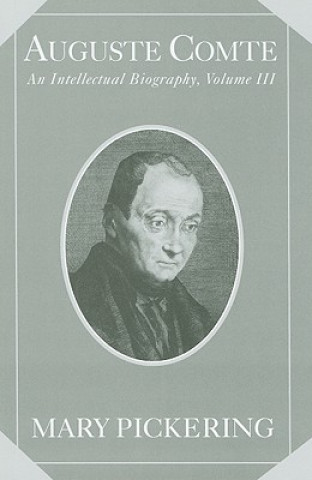 Auguste Comte: Volume 3