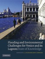 Flooding and Environmental Challenges for Venice and its Lagoon