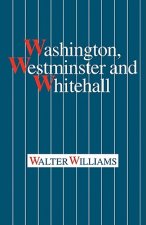 Washington, Westminster and Whitehall