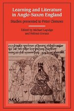Learning and Literature in Anglo-Saxon England