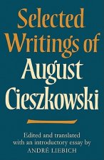 Selected Writings of August Cieszkowski