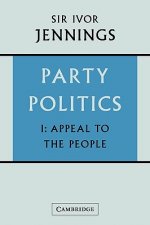 Party Politics: Volume 1, Appeal to the People