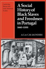 Social History of Black Slaves and Freedmen in Portugal, 1441-1555