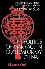 Politics of Marriage in Contemporary China