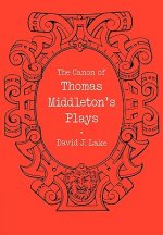 Canon of Thomas Middleton's Plays