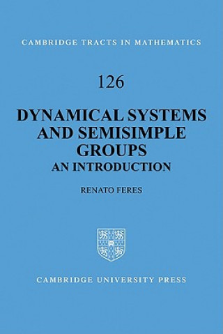 Dynamical Systems and Semisimple Groups