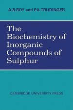 Biochemistry of Inorganic Compounds of Sulphur
