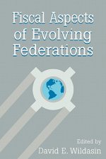 Fiscal Aspects of Evolving Federations