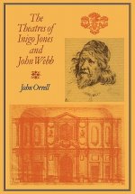 Theatres of Inigo Jones and John Webb