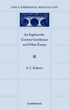 Eighteenth Century Gentlemen and Other Essays
