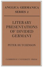 Literary Presentations of Divided Germany