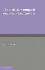 Medical Writings of Anonymus Londinensis
